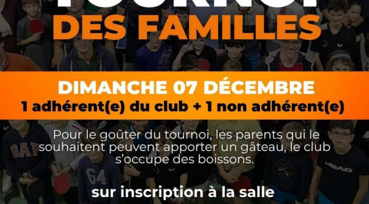 Tournoi des familles du 7 décembre 2025